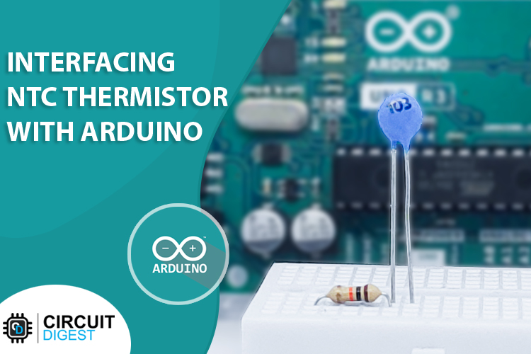 [Interfacing NTC Thermistor With Arduino](https://circuitdigest.com/microcontroller-projects/interfacing-Thermistor-with-arduino) — reference image