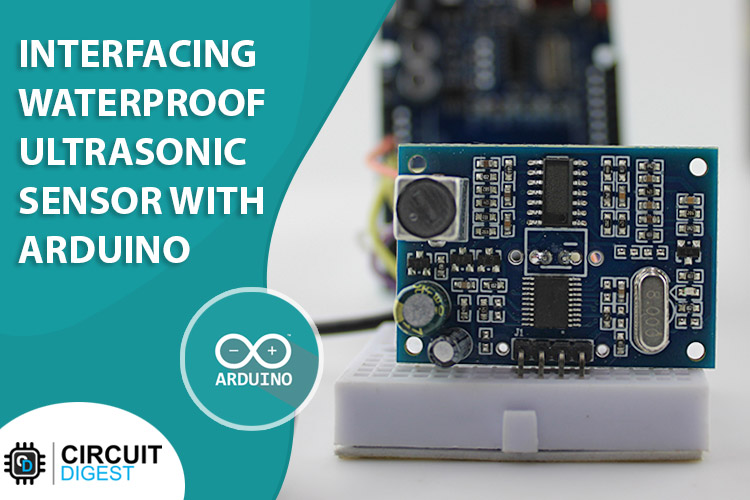 [  Interfacing SR04T/SR04M Waterproof UltraSonic Sensor with Arduino Uno](https://circuitdigest.com/microcontroller-projects/interfacing-ultrasonic-sensor-module-with-arduino#) — overview